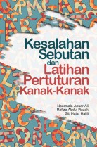 Kesalahan Sebutan dan Latihan Pertuturan Kanak-Kanak